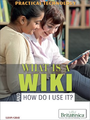 cover image of What Is a Wiki and How Do I Use It?